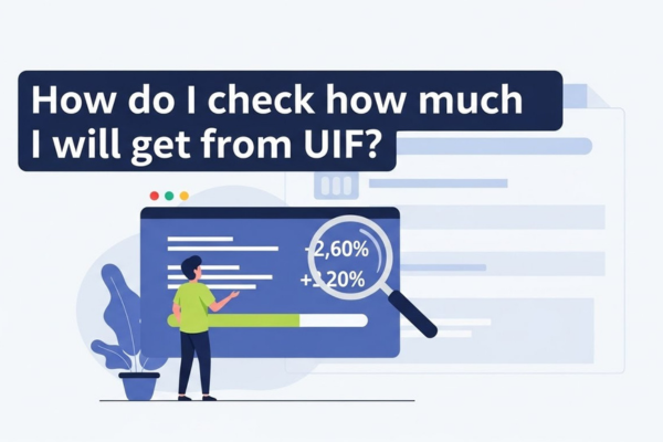 How do I check how much I will get from UIF?